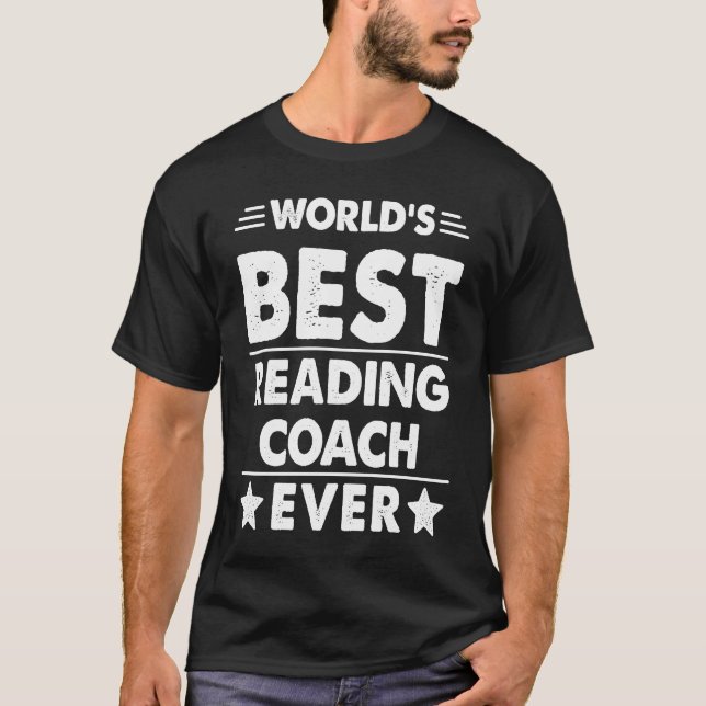 World's Best Reading Coach Ever T-Shirt (Front)