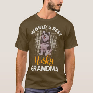 World's Best Siberian Husky Grandma Funny Puppy Lo T-Shirt