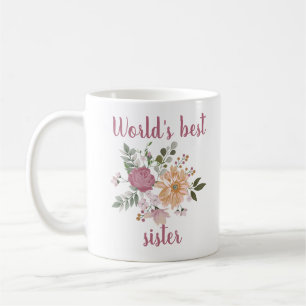 World's Best Sister, Elegant Flowers Coffee Mug