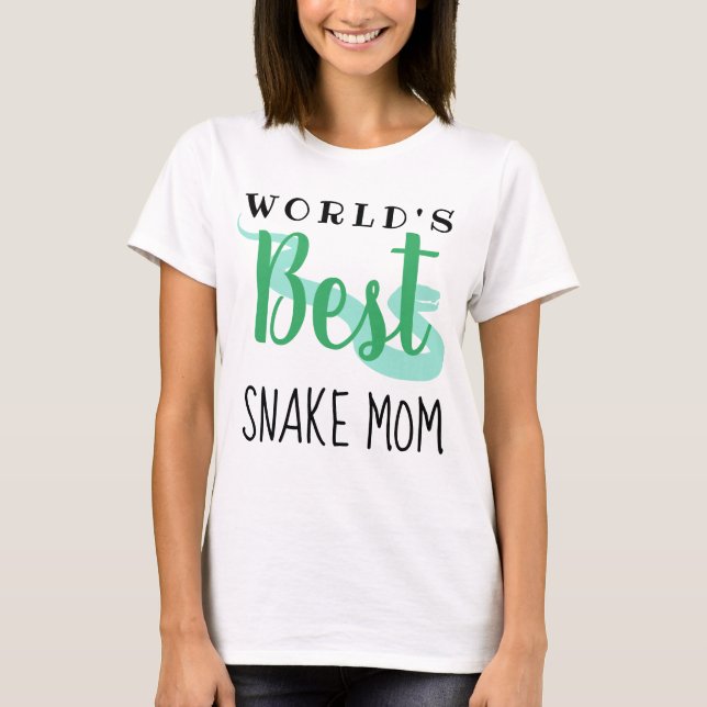 World's Best Snake Mum (custom text) T-Shirt (Front)