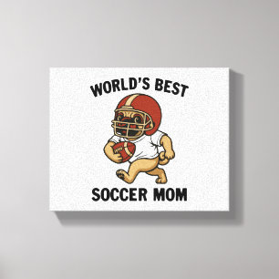 WORLD'S BEST SOCCER MOM - PUG PLAYER CANVAS PRINT