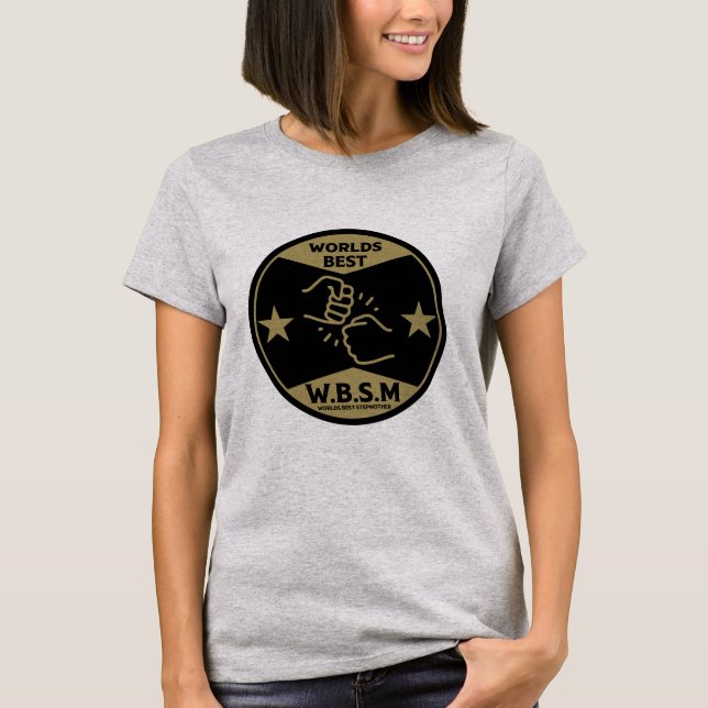 WORLDS BEST STEP MOTHER T-Shirt (Front)
