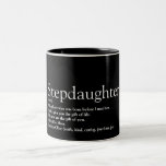 World's Best Stepdaughter Definition Modern Fun Two-Tone Coffee Mug<br><div class="desc">Personalise for your special stepdaughter or hijastra to create a unique gift. A perfect way to show her how amazing she is every day. Designed by Thisisnotme©</div>