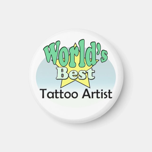 World's Best Tattoo Artist Magnet (Front)