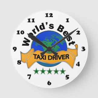 World's Best Taxi Driver Round Clock