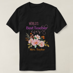 World's Best Teacher Ever Floral Personalised T-Shirt