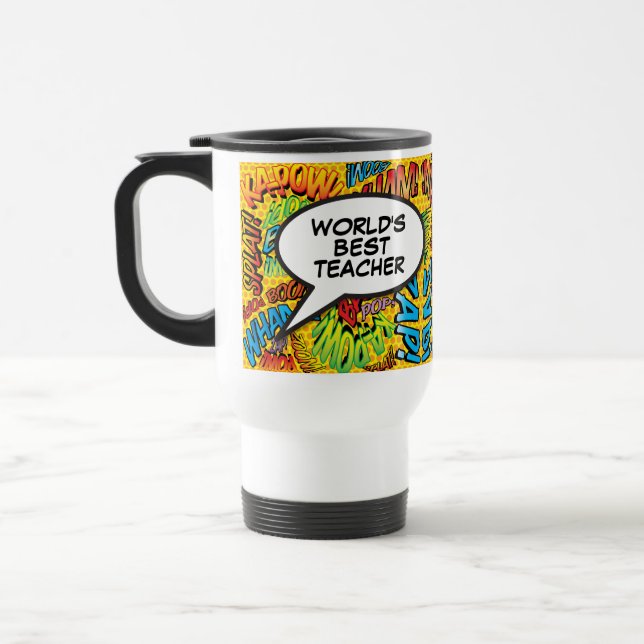 World's Best Teacher Fun Modern Fun Comic Book Travel Mug (Left)
