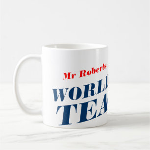 Worlds Best Teacher mug Personalizable name