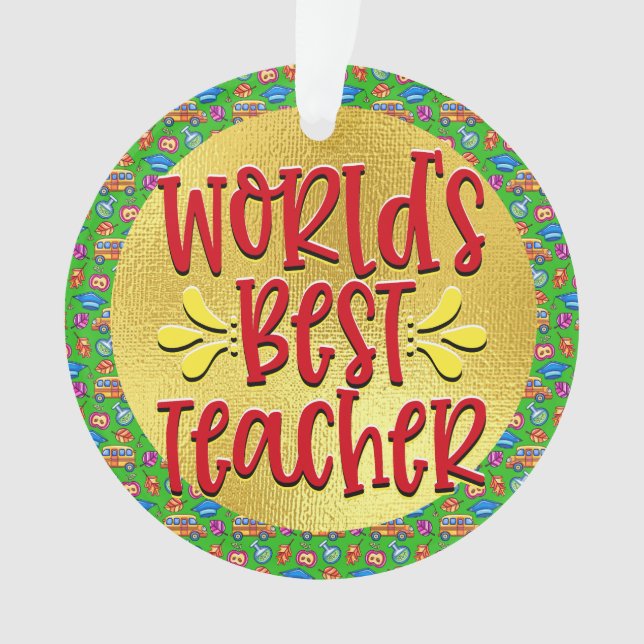 World's Best Teacher Ornament (Front)
