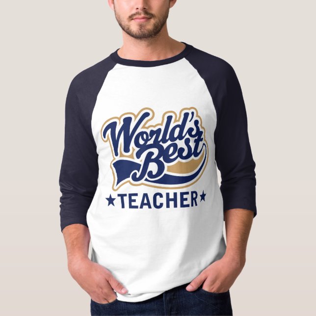 Worlds Best Teacher T-Shirt (Front)