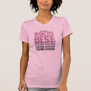 World's Best Teaching Assistant Name Pink W1389 T-Shirt