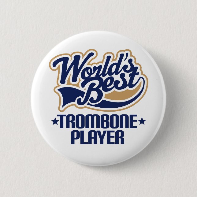 Worlds Best Trombone Player Gift 6 Cm Round Badge (Front)
