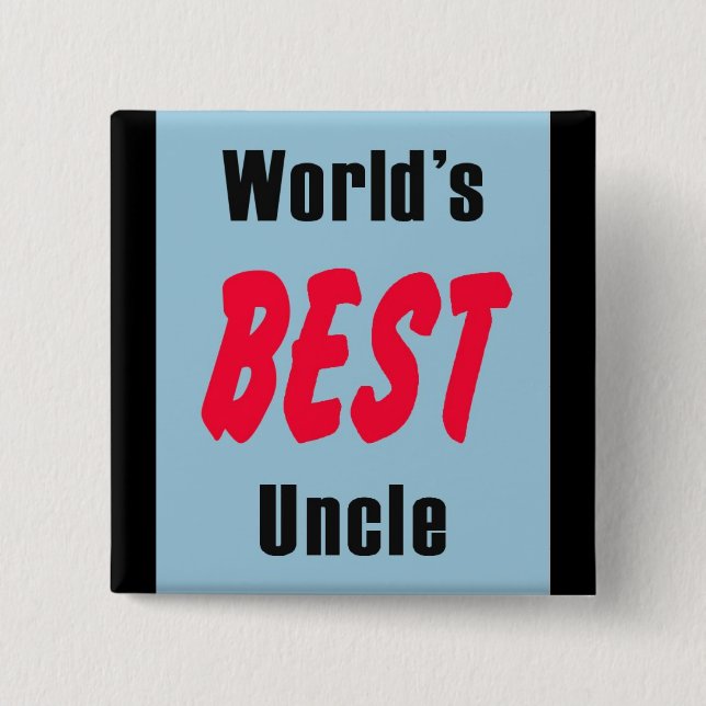 World's best uncle pin (Front)