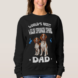 World's Best Welsh Springer Spaniel Dad Dog Pets Sweatshirt
