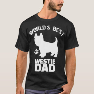 Worlds Best Westie Dad Dogs Paw Puppy Lover Pups F T-Shirt