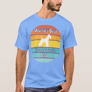 Worlds Best Wire Fo Terrier Dad T-Shirt