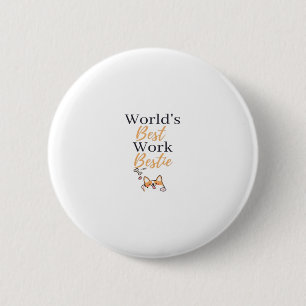 World's Best Work Bestie Sticker Classic 6 Cm Round Badge