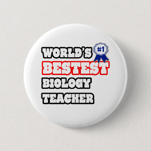 World's Bestest Biology Teacher 6 Cm Round Badge