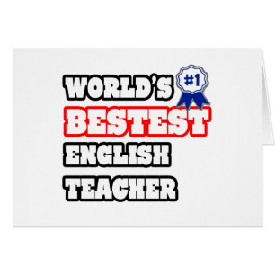 World's Bestest English Teacher