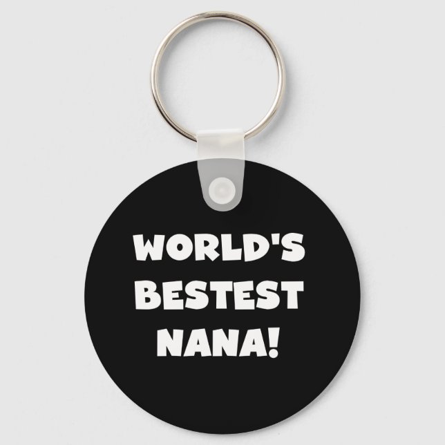 World's Bestest Nana Black and White Tshirts Key Ring (Front)
