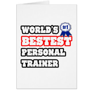 World's Bestest Personal Trainer