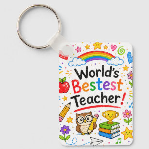 World's Bestest Teacher Cute Teacher Appreciation Key Ring
