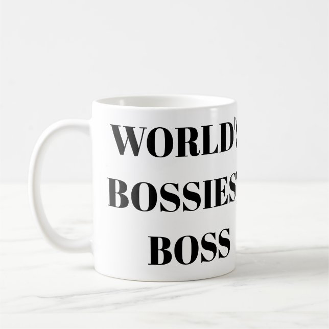 World's Bossiest Boss Coffee Mug (Left)