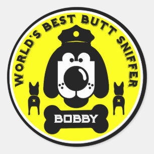 World's Butt Sniffer Dog Classic Round Sticker