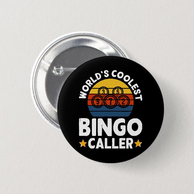 World's Coolest Bingo Caller 6 Cm Round Badge (Front & Back)