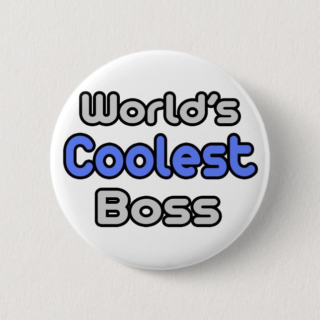 World's Coolest Boss 6 Cm Round Badge (Front)
