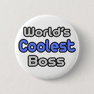 World's Coolest Boss 6 Cm Round Badge