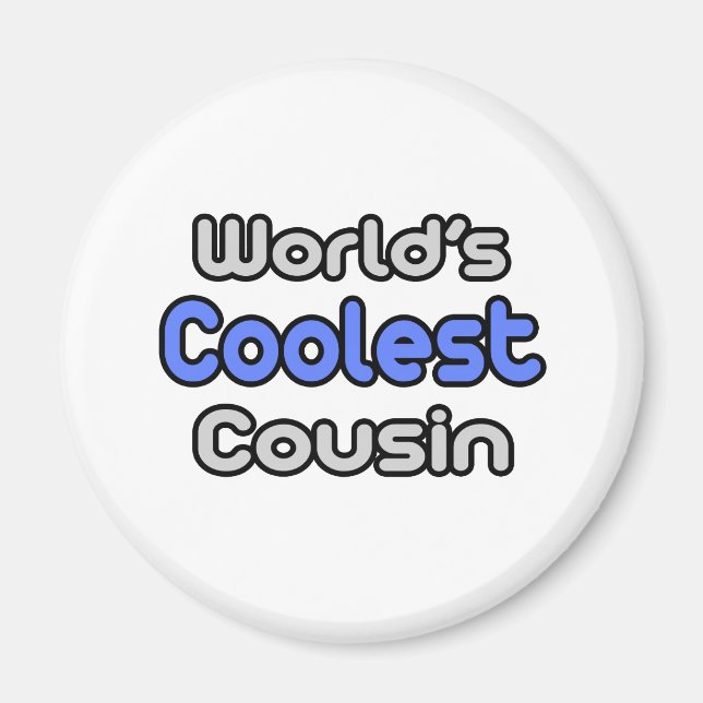World's Coolest Cousin Magnet (Front)