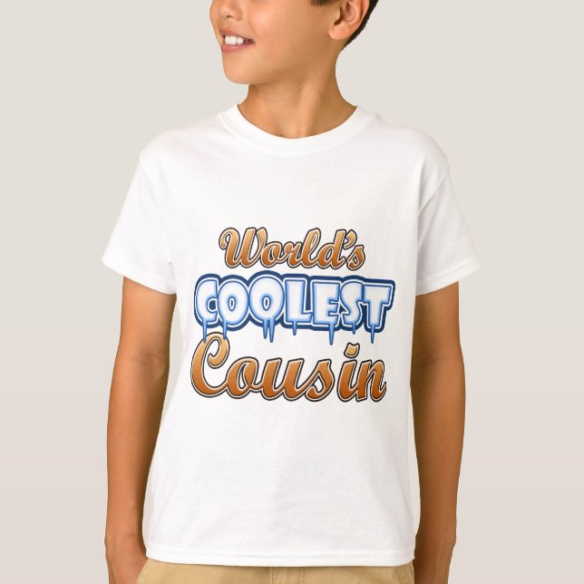 World's Coolest Cousin T-Shirt (Front)