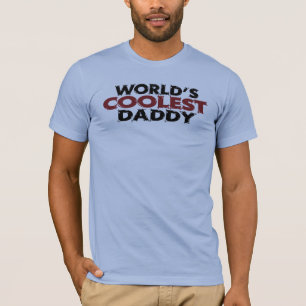 Worlds Coolest Daddy T-Shirt