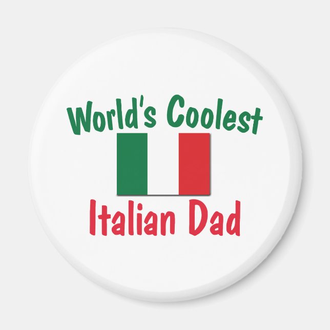 World's Coolest Italian Dad Magnet (Front)