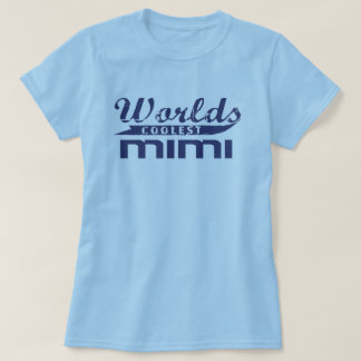 World's Coolest Mimi T-Shirt