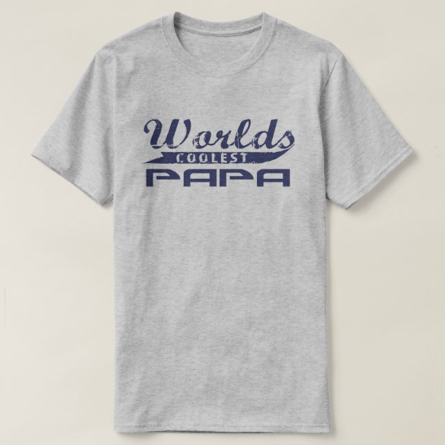 World's Coolest Papa T-Shirt (Design Front)