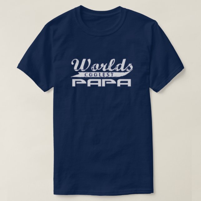 World's Coolest Papa T-Shirt (Design Front)