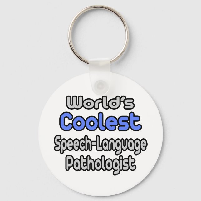 World's Coolest Speech-Language Pathologist Key Ring (Front)