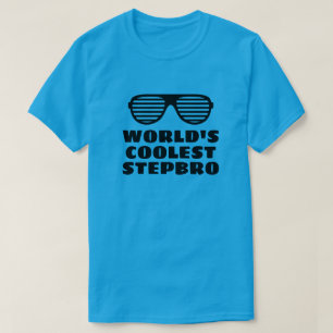 World's Coolest StepBrother funny t shirt for bro