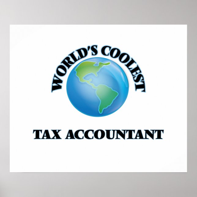 World's coolest Tax Accountant Poster (Front)