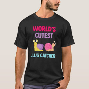 World's Cutest Slug Catcher Funny Little Bug Hunte T-Shirt