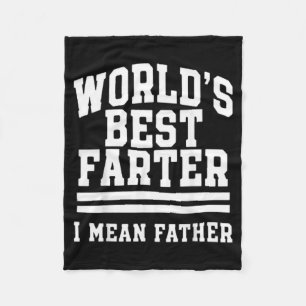 Worlds Farter Mean Father Dad Men Papa Funny Fleece Blanket