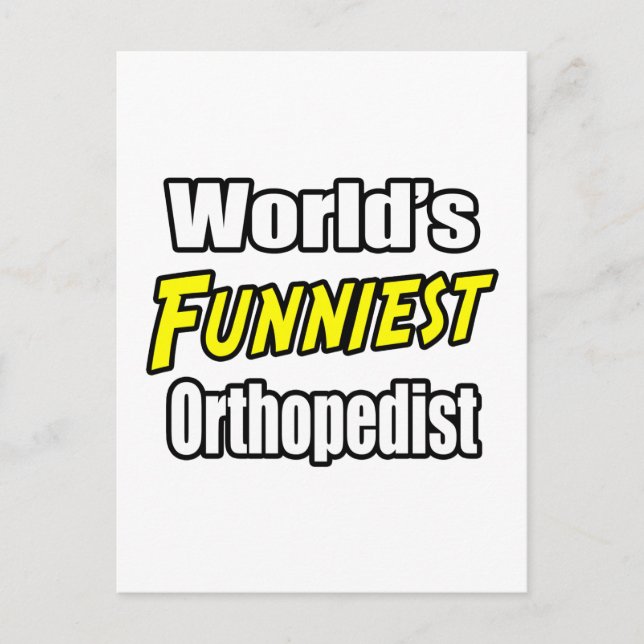 World's Funniest Orthopaedist Postcard (Front)