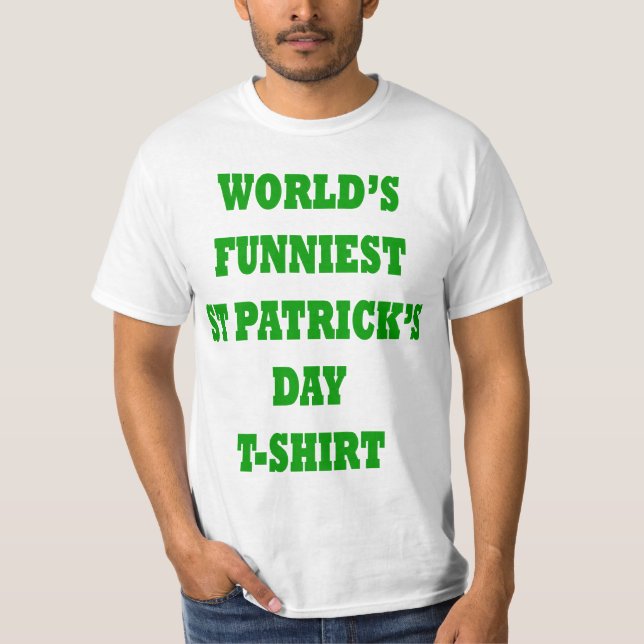 World's funniest st patrick's day shirt (Front)