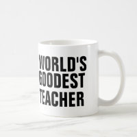 World's Goodest Teacher