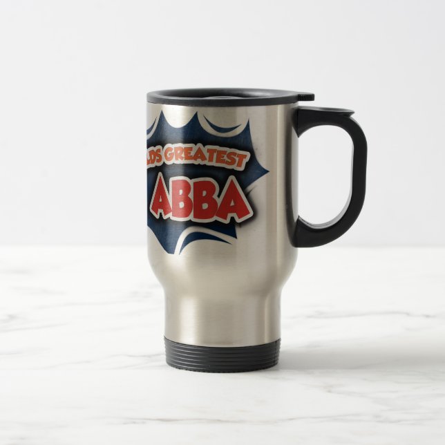 World's Greatest Abba Travel Mug (Right)