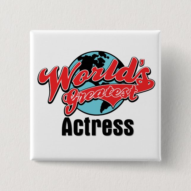 Worlds Greatest Actress 15 Cm Square Badge (Front)