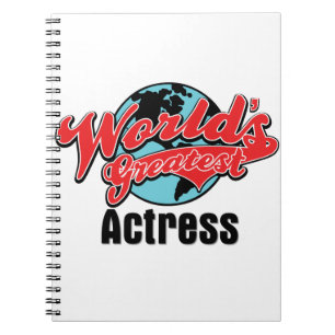 Worlds Greatest Actress Spiral Notebook