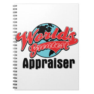 World's Greatest Appraiser Spiral Notebook